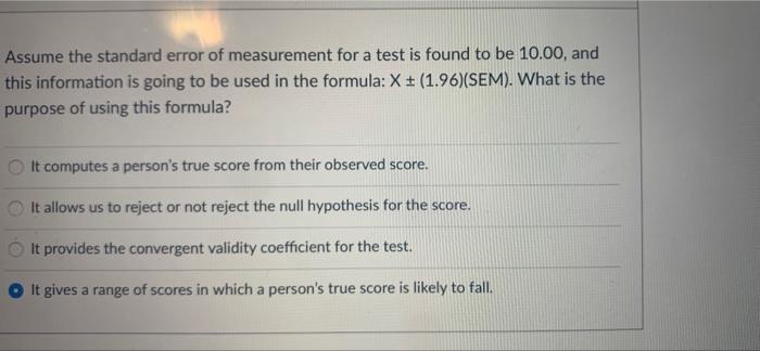 Solved Assume the standard error of measurement for a test | Chegg.com