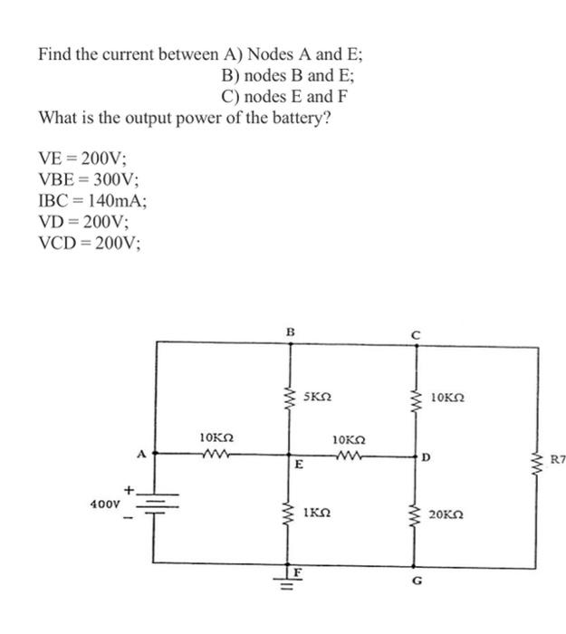 Solved Find the current between A) Nodes A and E; B) nodes B | Chegg.com