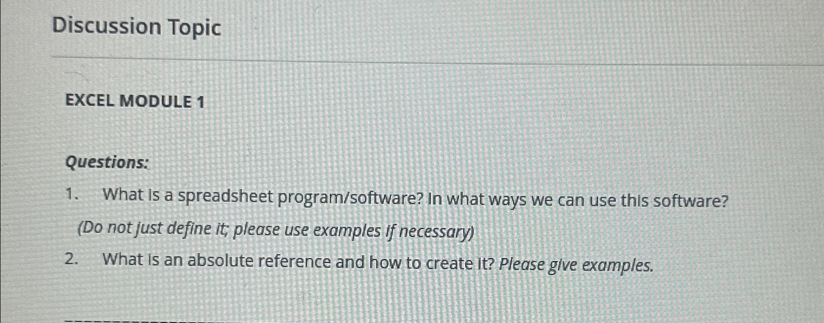 Solved Discussion TopicEXCEL MODULE 1Questions:What Is a | Chegg.com