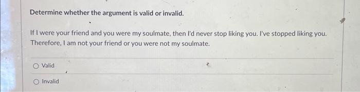 Solved Determine whether the argument is valid or invalid. | Chegg.com