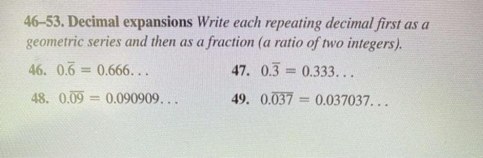 Solved 46-53. Decimal expansions Write each repeating | Chegg.com