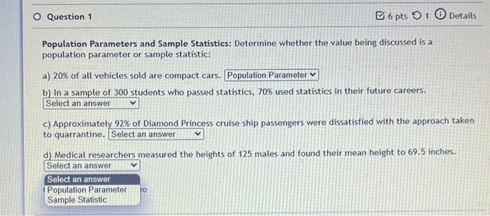 Solved O Question 1 6 pts 5 1 Details Population Parameters | Chegg.com