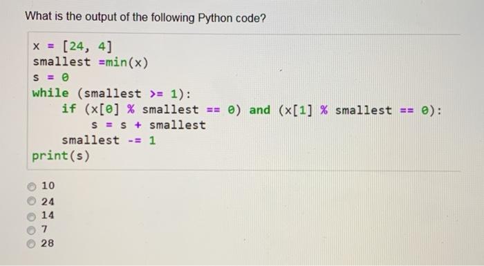 Solved What is the output of the following Python code? x = | Chegg.com