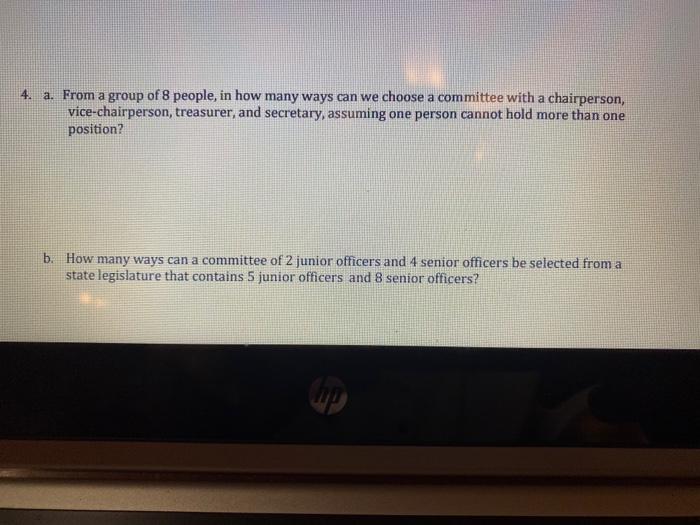 Solved 4. a. From a group of people, in how many ways can we | Chegg.com