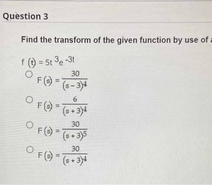 Solved Find the transform of the given function by use of | Chegg.com
