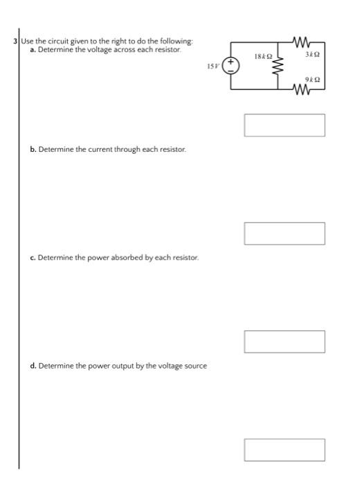 Solved 3 Use the circuit given to the right to do the | Chegg.com