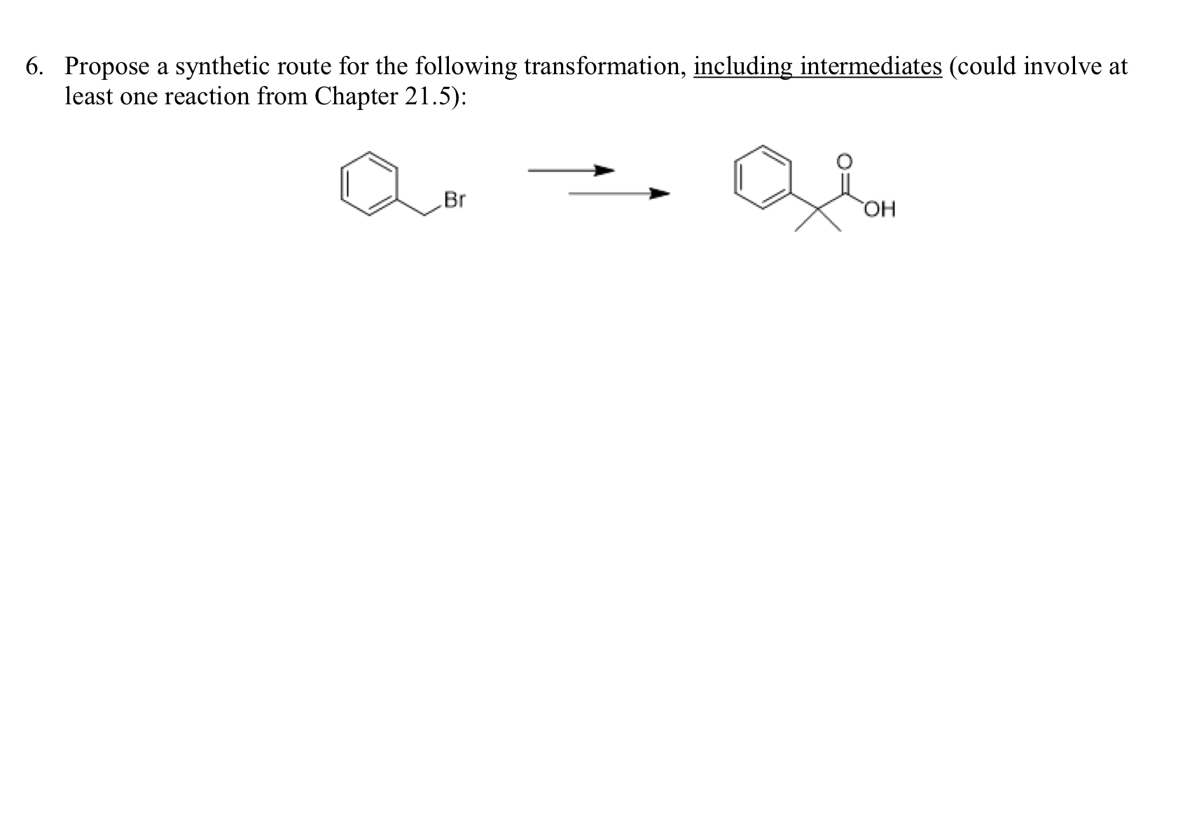 Solved Propose a synthetic route for the following | Chegg.com