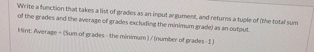 Solved Write a function that takes a list of grades as an | Chegg.com