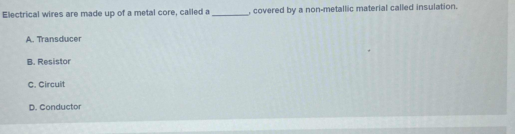 Solved Electrical wires are made up of a metal core, called