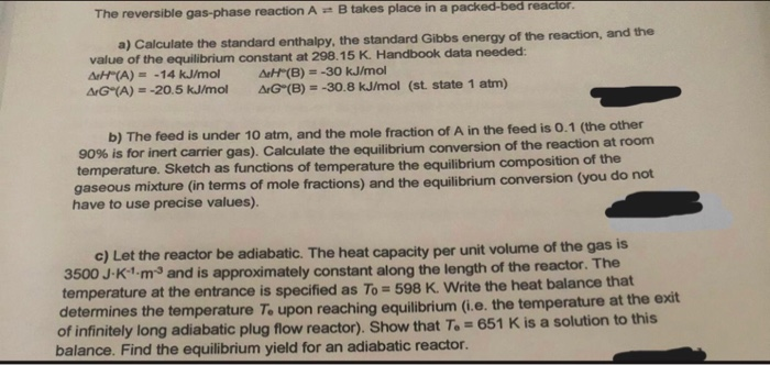 The reversible gas-phase reaction A - B takes place | Chegg.com