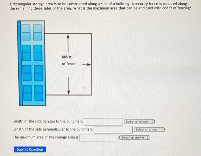 Solved A rectangular storage area is to be constructed along | Chegg.com