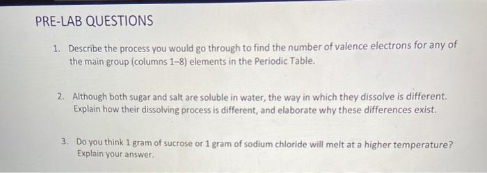 Solved PRE-LAB QUESTIONS 1. Describe the process you would | Chegg.com