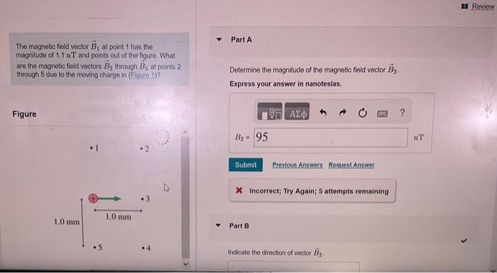 Solved 2 Review Part A The Magnetic Field Vector B, At Point | Chegg.com