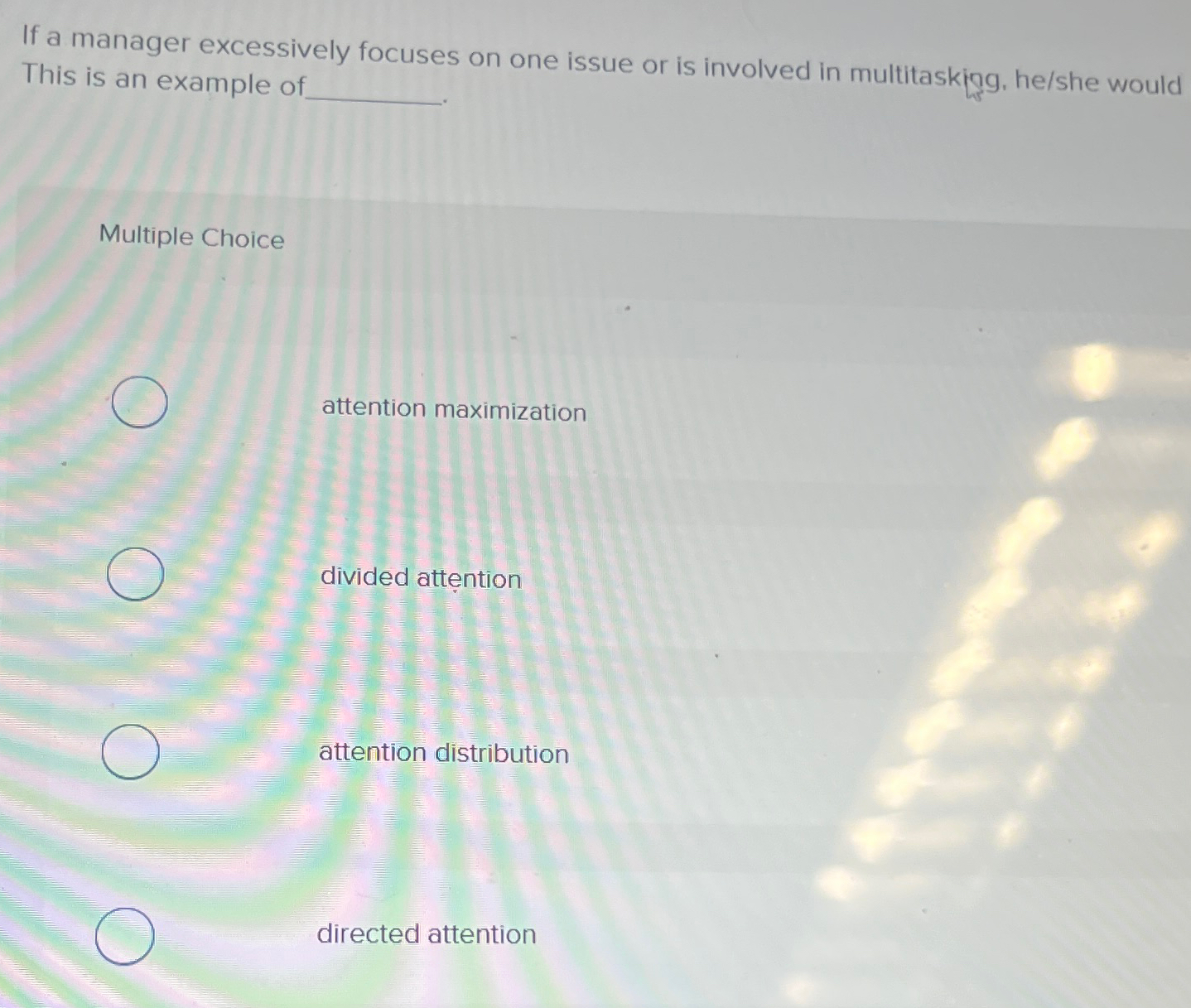 Solved If a manager excessively focuses on one issue or is | Chegg.com