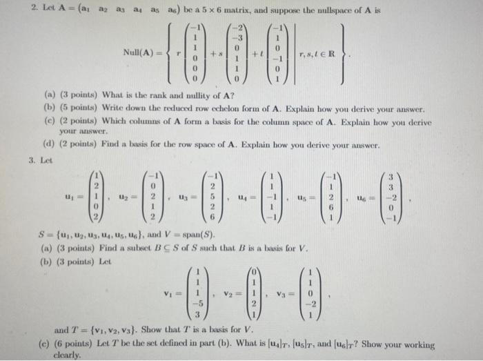 2. Let A=(a1a2a3a4a5a6) be a 5×6 matrix, and suppose | Chegg.com