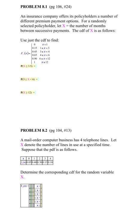 Solved PROBLEM 8.1 (pg 106, \#24) An insurance company | Chegg.com