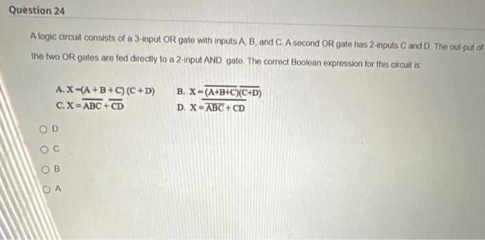 Solved A Logic Circuit Consists Of A 3 -input OR Gate With | Chegg.com