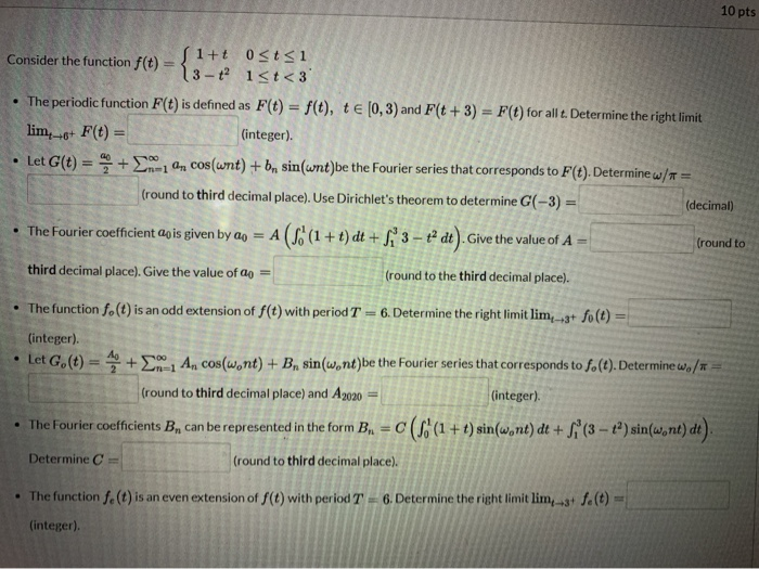 Solved 10 pts Consider the function f(t) = S 1+t 0 | Chegg.com
