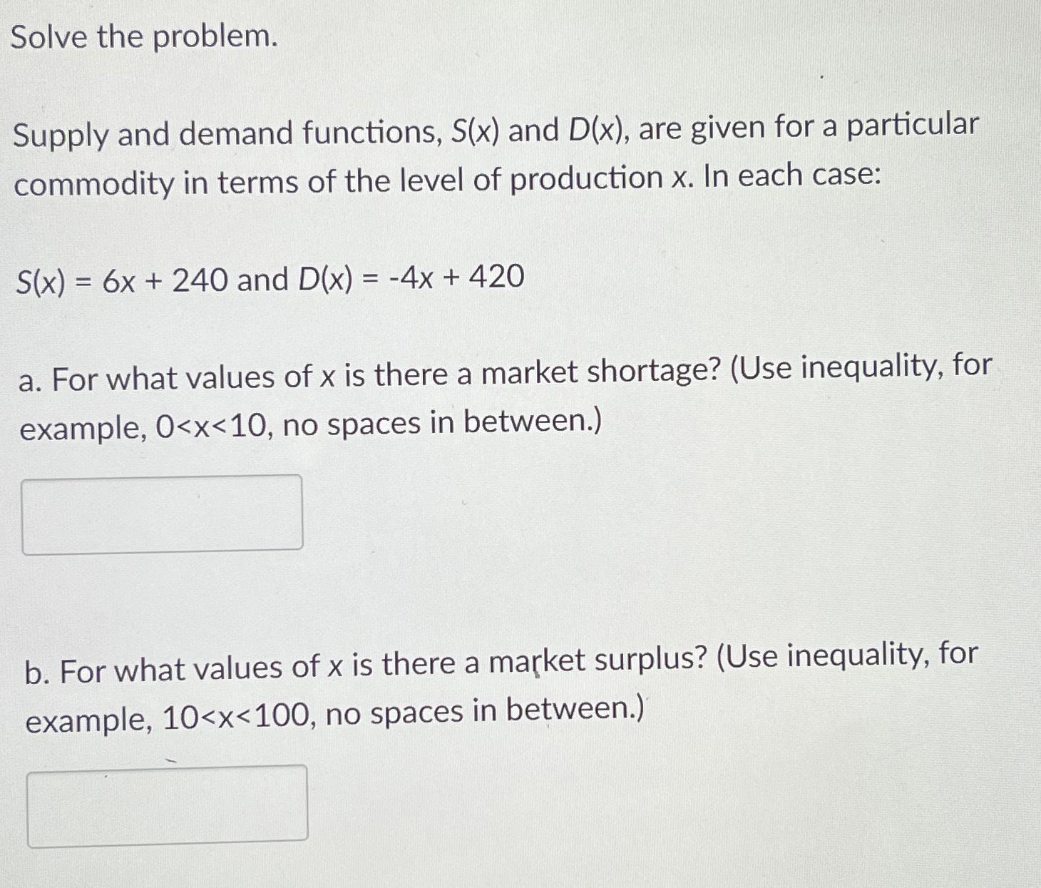 Solved Solve the problem.Supply and demand functions, S(x) | Chegg.com