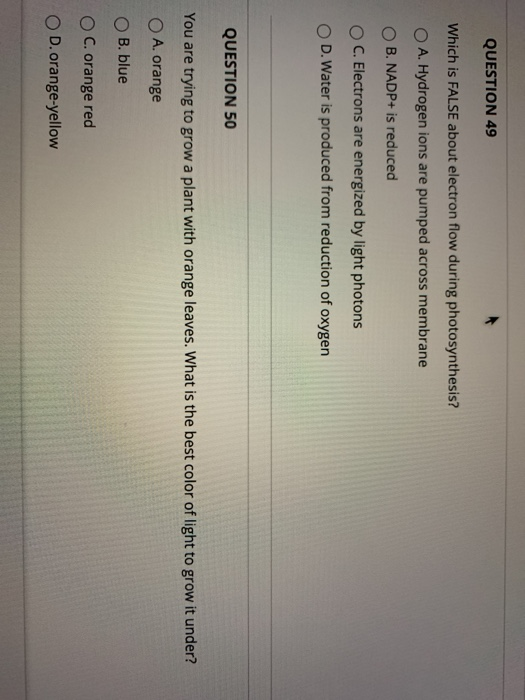 Solved Question 49 Which Is False About Electron Flow Dur Chegg Com