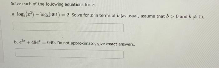 Solved Solve each of the following equations for x. a. | Chegg.com