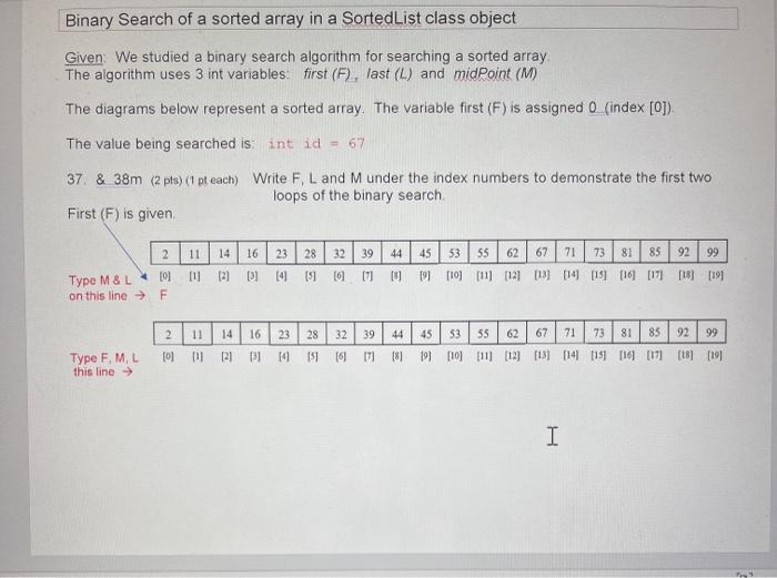 Solved Binary Search Of A Sorted Array In A Sorted List | Chegg.com