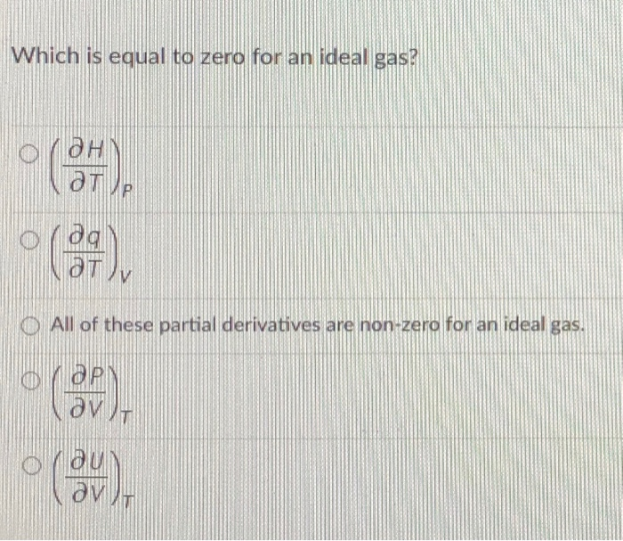 solved-which-is-equal-to-zero-for-an-ideal-gas-o-chegg