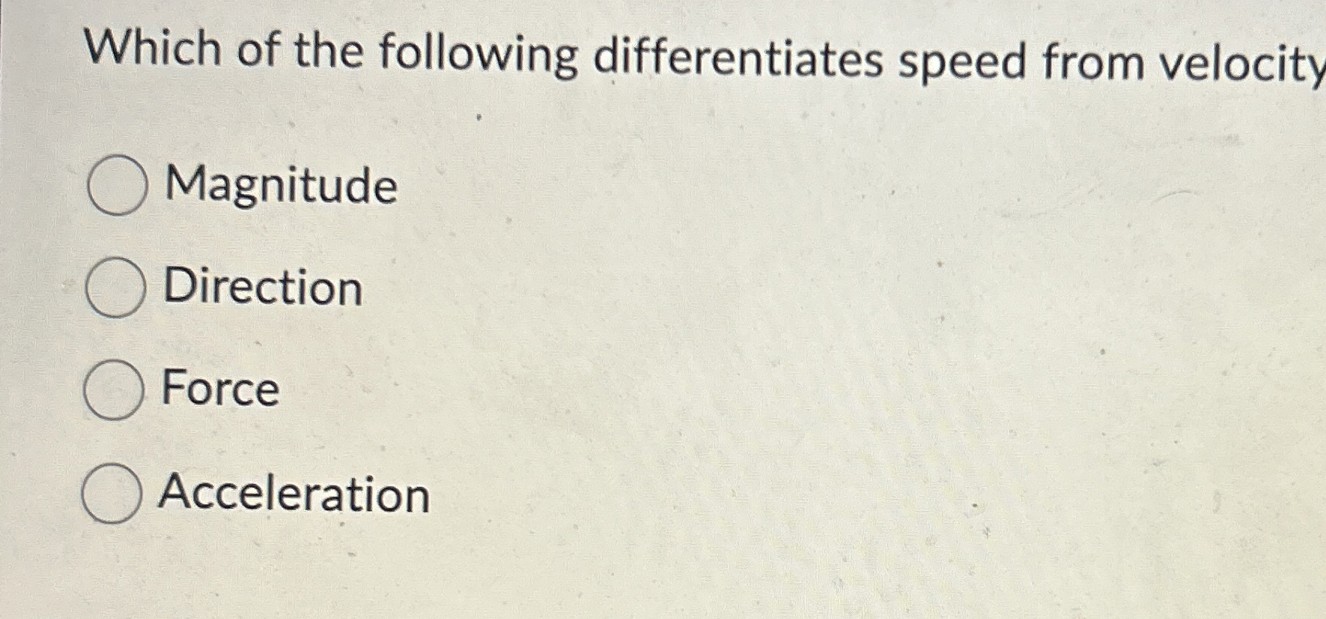 Solved Which of the following differentiates speed from | Chegg.com