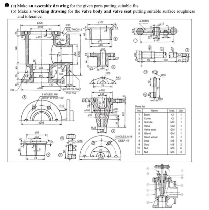 (a) Make an assembly drawing for the given parts