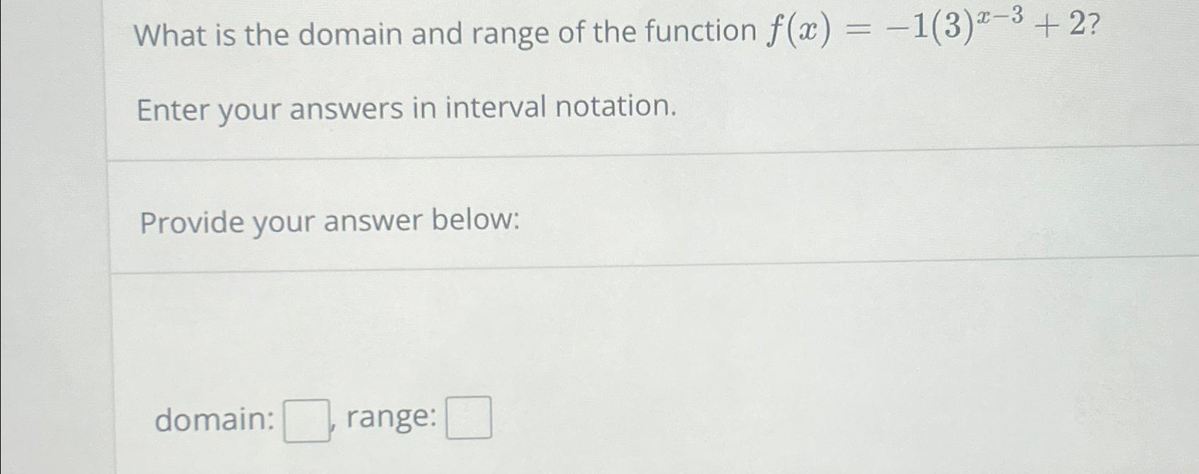 solved-what-is-the-domain-and-range-of-the-function-chegg