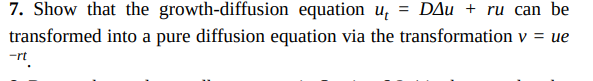 Solved Show that the growth-diffusion equation ut=DΔu+ru | Chegg.com