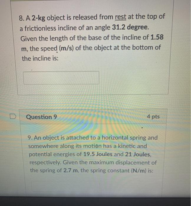 Solved 8. A 2-kg object is released from rest at the top of | Chegg.com