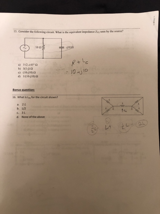 Solved 15. Consider The Following Circuit. What Is The | Chegg.com