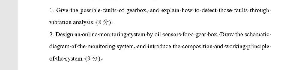 Solved 1. Give the possible faults of gearbox, and explain | Chegg.com