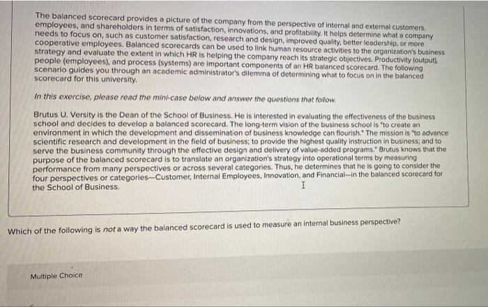 Solved The balanced Scorecard provides a picture of the | Chegg.com