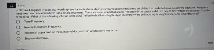 Solved 1 point 12 In Natural Language Processing, word | Chegg.com