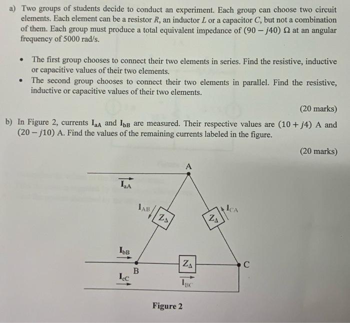 Solved a) Two groups of students decide to conduct an | Chegg.com