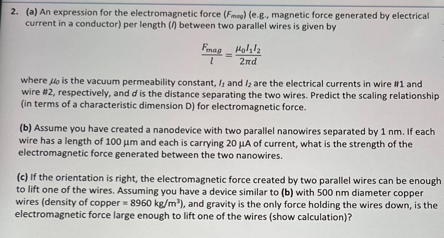 Solved (a) An expression for the electromagnetic force | Chegg.com