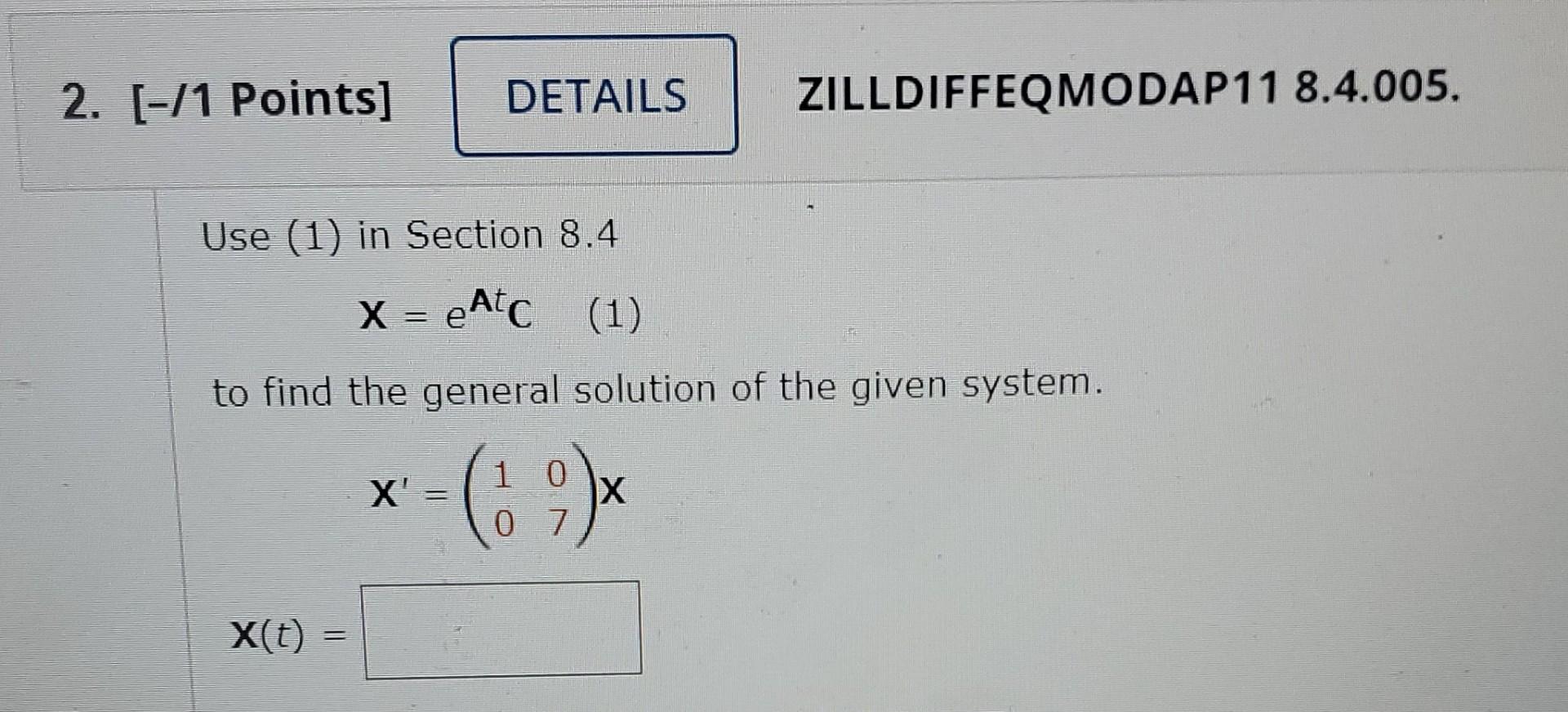 Solved /1 Points] ZILLDIFFEQMODAP11 8.4.005. Use (1) In | Chegg.com