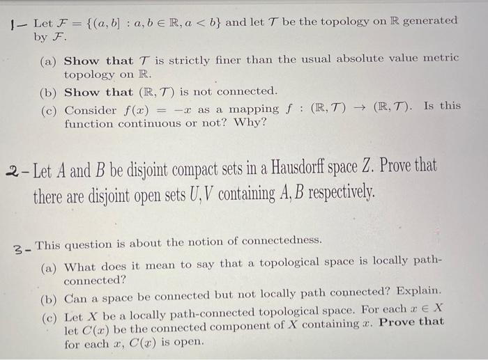 Solved I- Let F={(a,b]:a,b∈R,a | Chegg.com