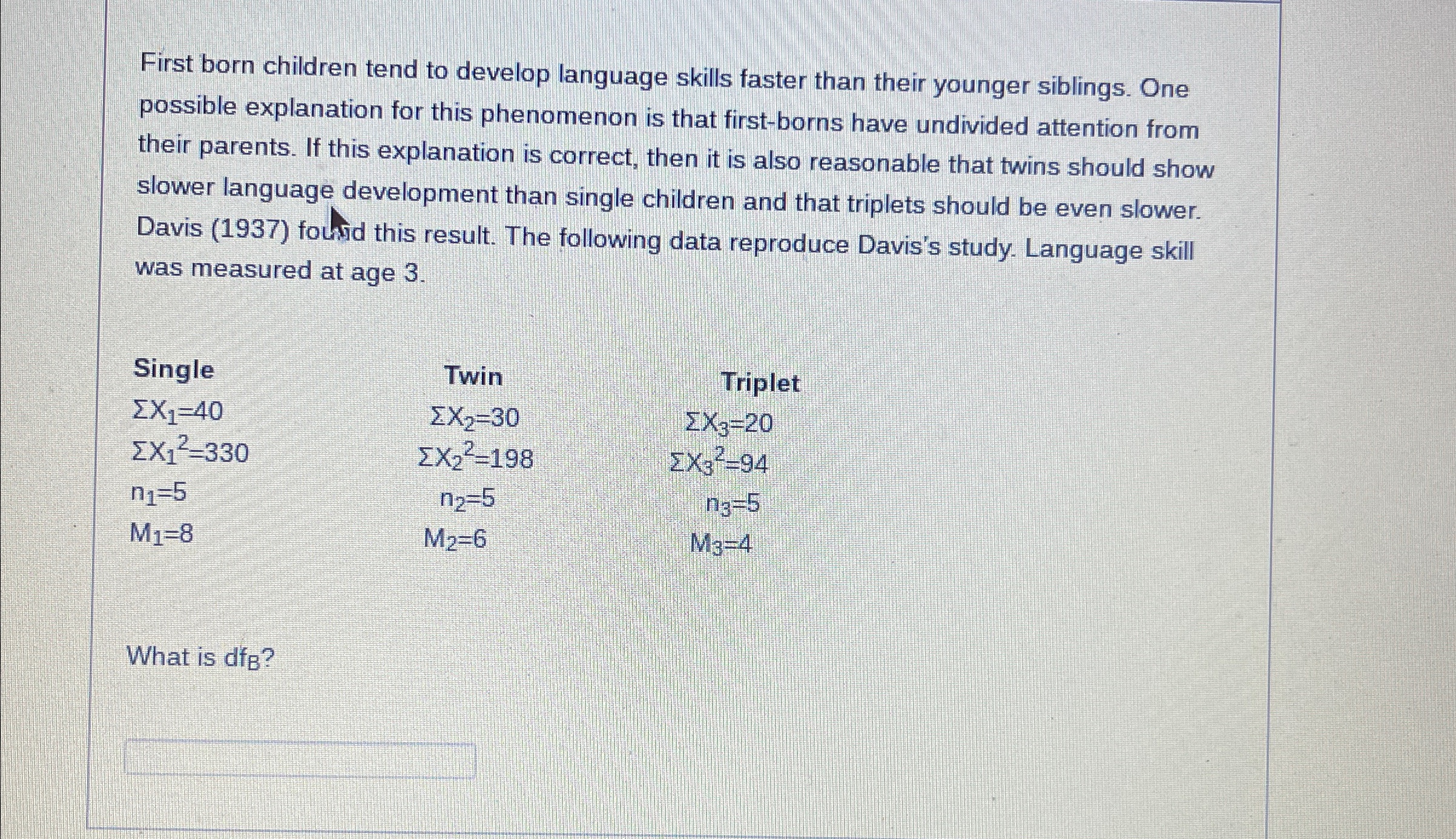 Solved First born children tend to develop language skills | Chegg.com