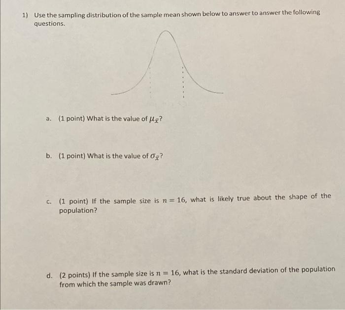 Solved 1) Use the sampling distribution of the sample mean | Chegg.com