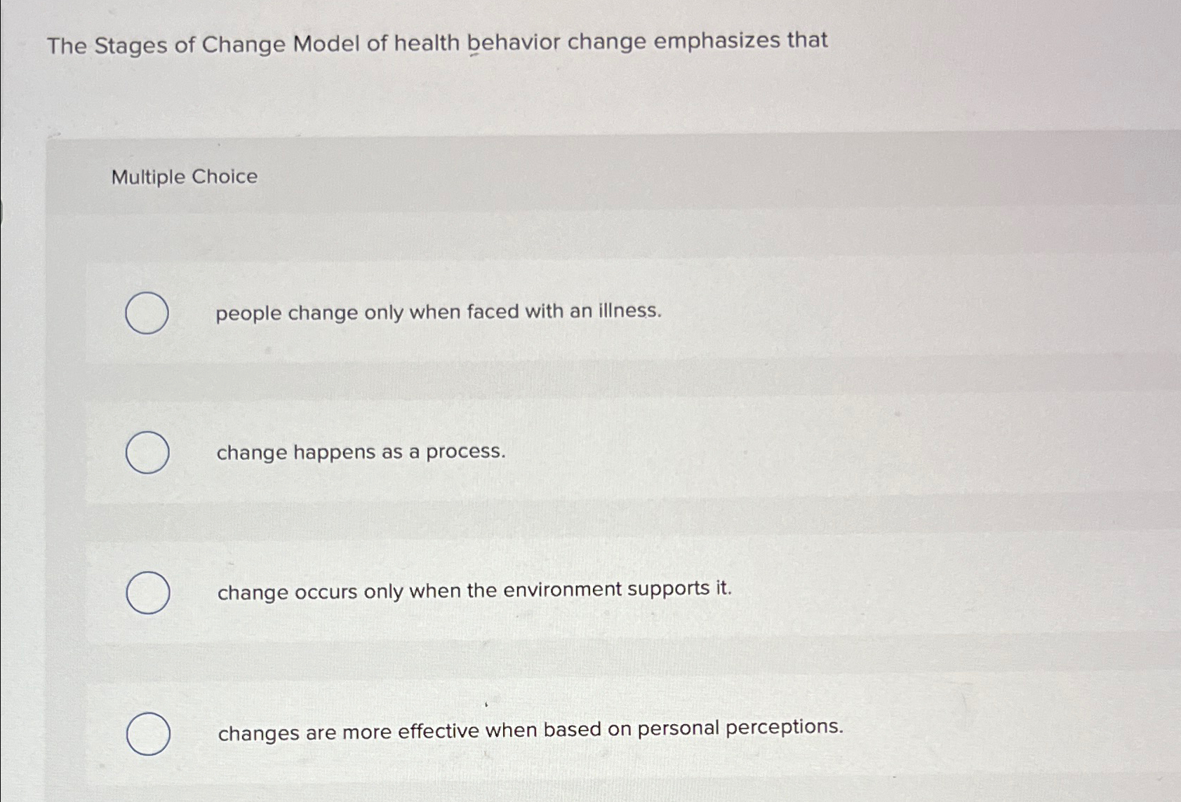 Solved The Stages of Change Model of health behavior change | Chegg.com