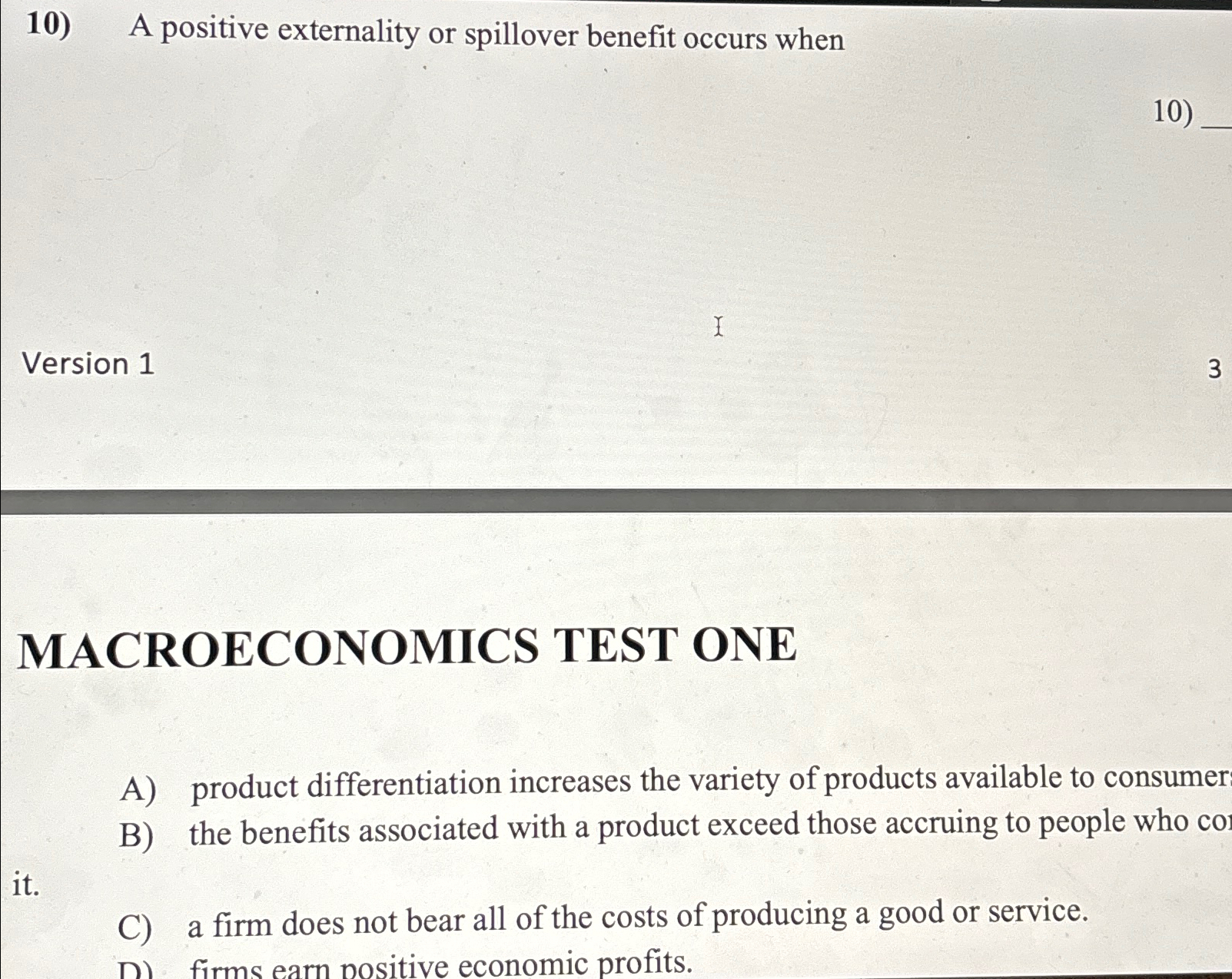 Solved A positive externality or spillover benefit occurs | Chegg.com