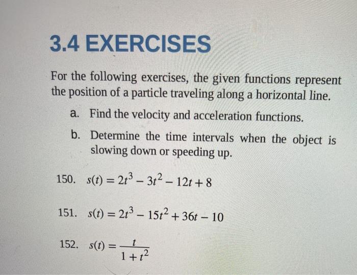 Solved 3.4 EXERCISES For The Following Exercises, The Given | Chegg.com