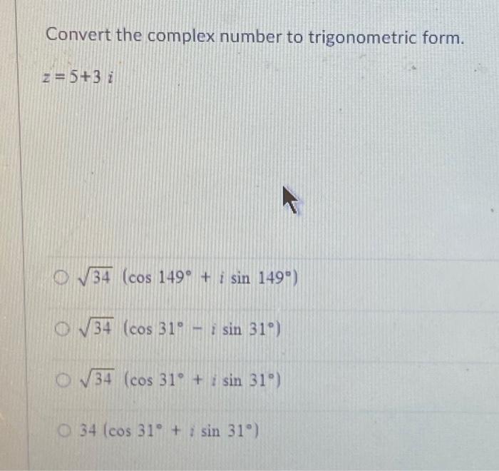 Solved convert the complex number to trigonometric form chegg