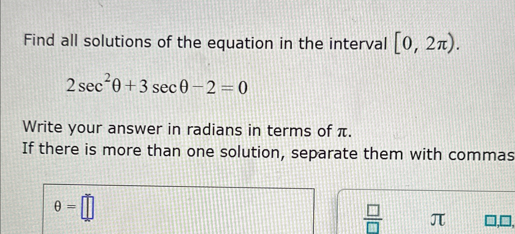 Solved Find all solutions of the equation in the interval | Chegg.com