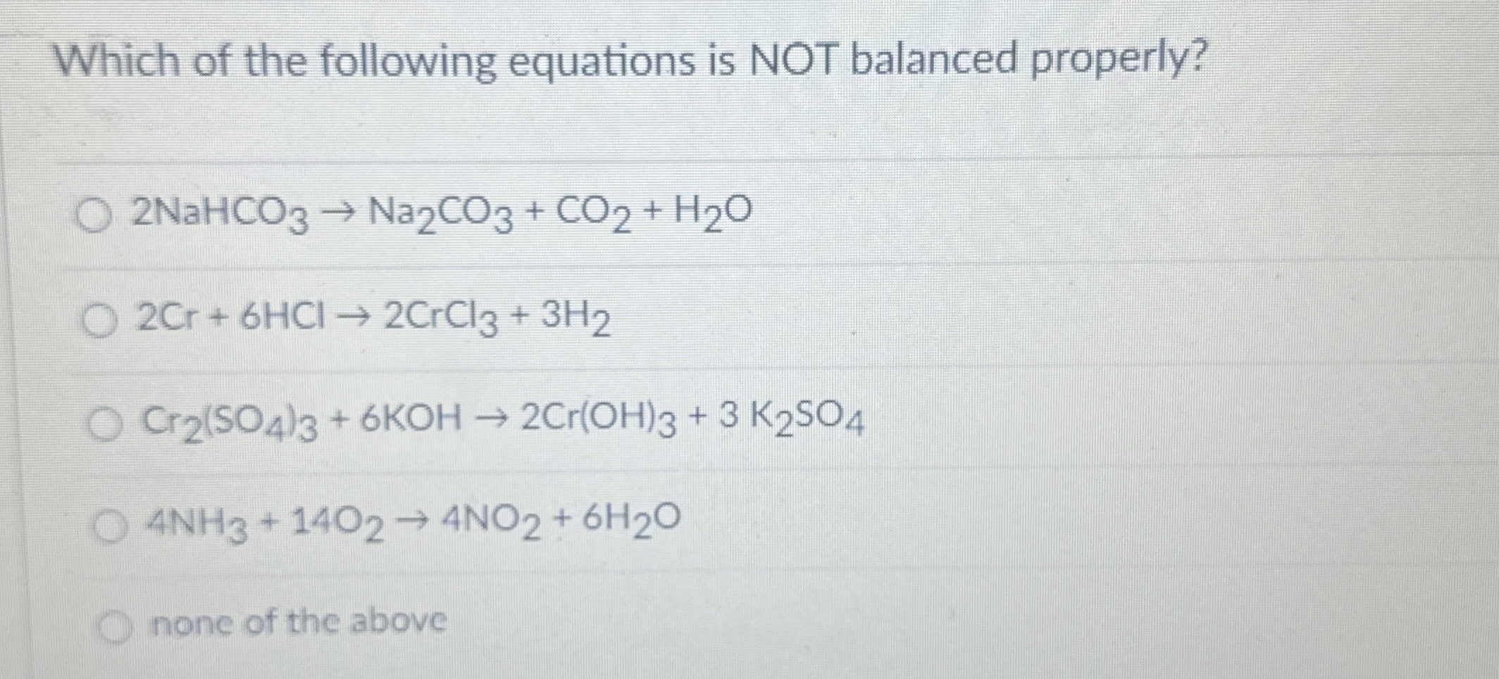 Solved Which of the following equations is NOT balanced | Chegg.com