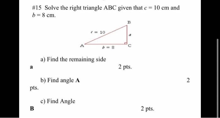 15 Solve The Right Triangle Abc Given That C 10 Cm Chegg Com