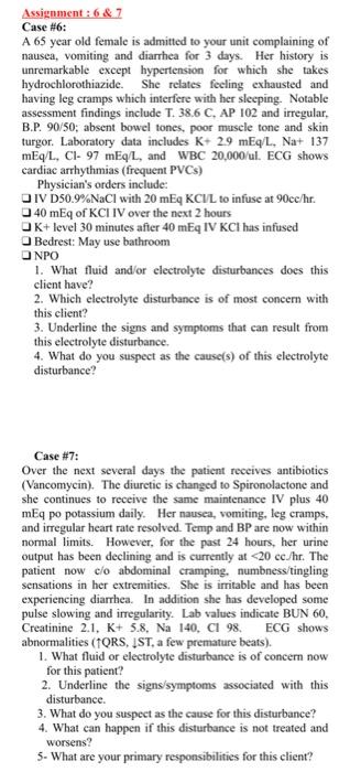 Solved Assignment : 6 \& 7 Case \#6: A 65 year old female is | Chegg.com